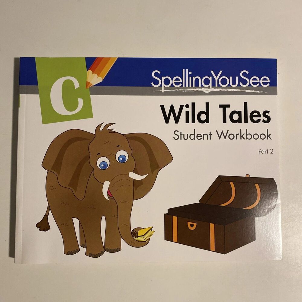 Spelling You See C Wild Tales Student Workbook, Part 1 &2, Clean Pages, Like New